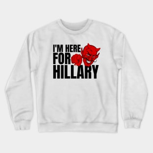 DEAL WITH THE DEVIL - HILLARY T-SHIRT Crewneck Sweatshirt